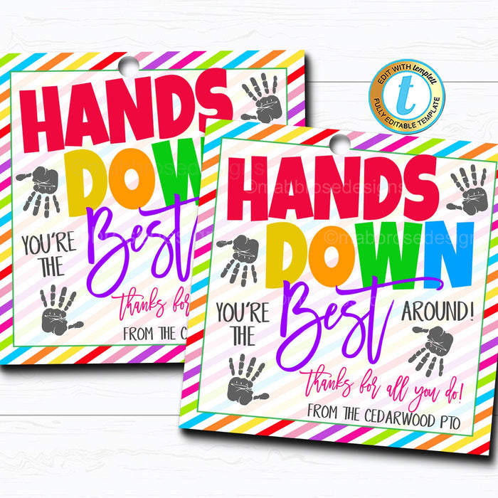 Soap Gift Tags "Hands Down You're the Best Around" - Thank You Hand Sanitizer Gift - DIY Editable Template