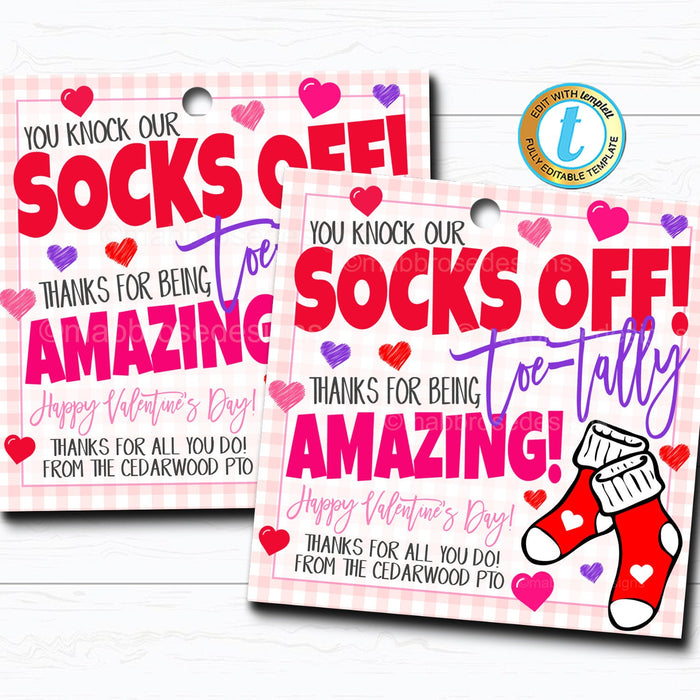 Valentines Sock Gift Tags Staff, Fuzzy Socks Mani Pedi Gift, Toe-Tally Amazing Teacher Staff Valentine Appreciation, DIY Editable Template