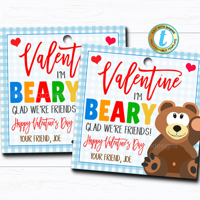 Valentine Bear Tags, I'm Beary Glad We're Friends, Candy Kid Valentine Card, Elementary Classroom School Teacher Staff DIY Editable Template