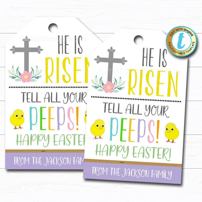 Easter Gift Tags "He Is Risen Tell Your Peeps" Religious Kids Easter Gift Basket Party Favor Tags, DIY Instant Download Editable Template