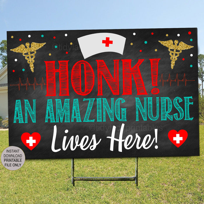 Printable Nurse Yard Sign, National Nurses Week Gift,  Nurse Appreciation Week, Honk Frontline Worker Nurse Lives Here, INSTANT DOWNLOAD