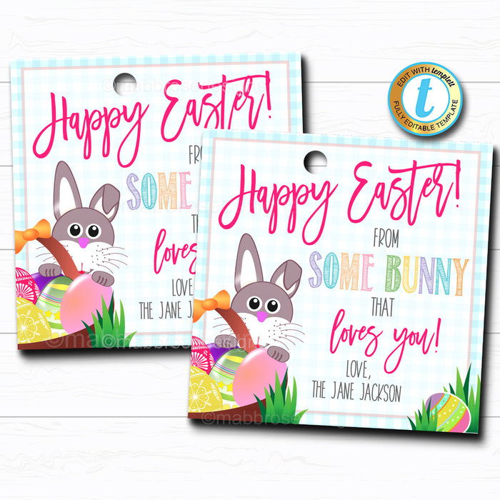 Easter Bunny Printable Gift Tags "Some Bunny Loves You" Basket Party Favor Tags, DIY Instant Download Editable Template