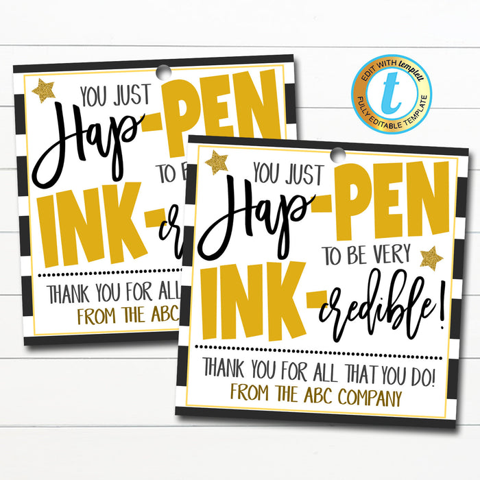 Pen Thank You Gift Tags, Hap-pen to Be Ink-credible - DIY Editable Template