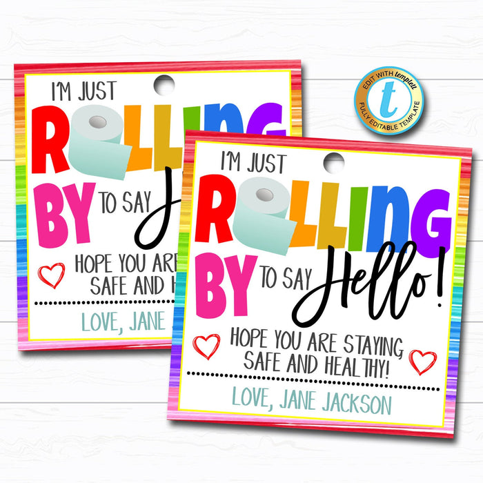 Toilet Paper Gift Tag "Rolling By to Say Hi" - Neighbor Friend Coworker Staff Well Wishes Gift Thinking of You Gift Tag DIY Editable Template
