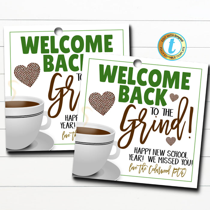 Welcome Back to the Grind Coffee Gift Tag - DIY Editable Template