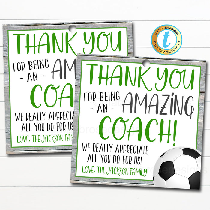 Soccer Coach Gift Tag, School Sports Team Appreciation, Thank You to an Amazing Coach, End of Soccer Season Printable, DIY Editable Template