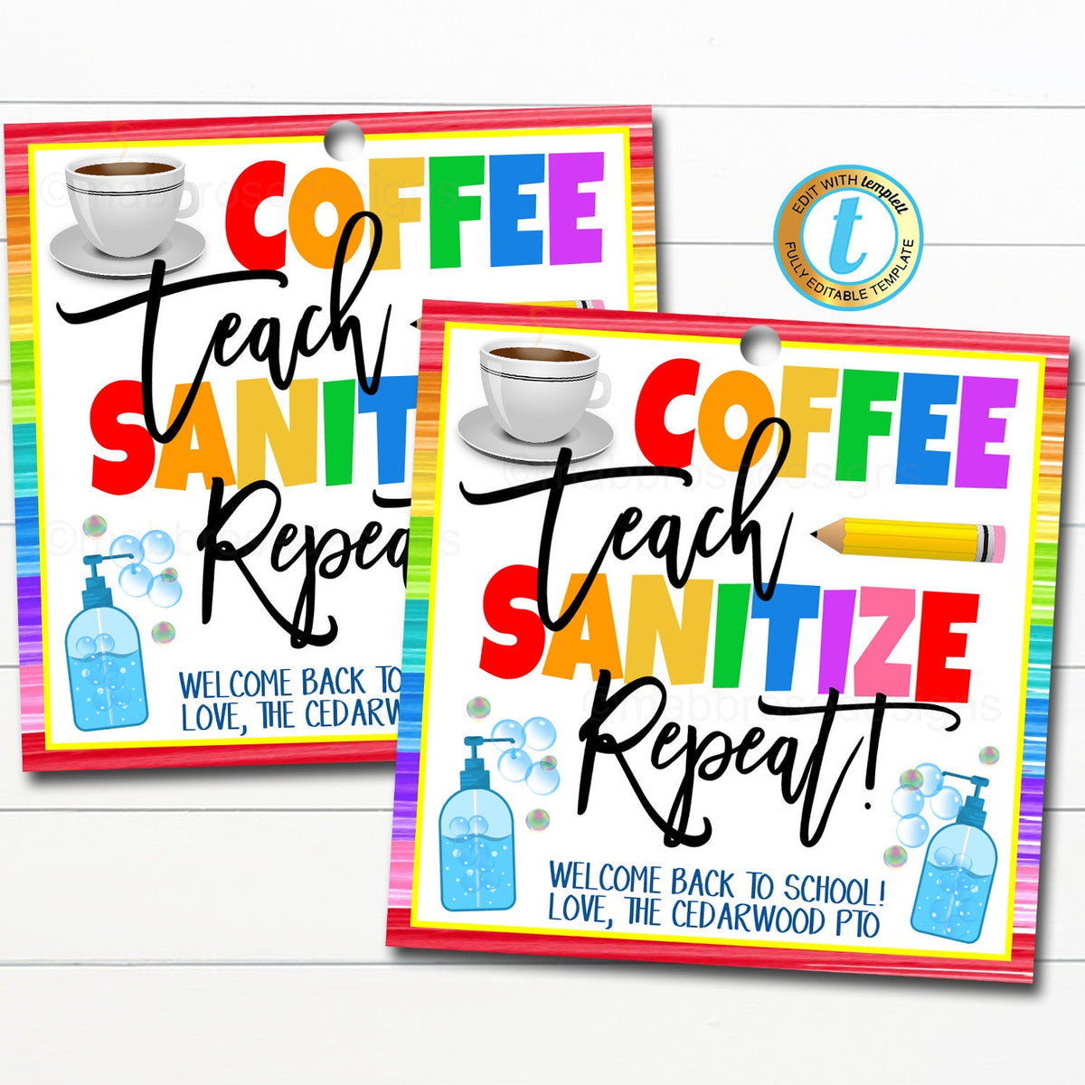 First Day Of School Teacher Tag - Coffee Teach Sanitize Repeat ...