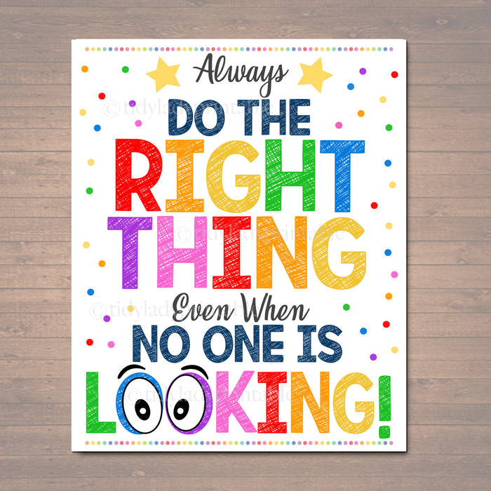 Do the Right Thing Even When No One is Looking, School Counselor Office, Growth Mindset Classroom Poster, School Decor, Anti Bully Poster