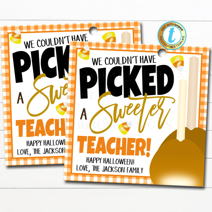 Teacher Gift Tags, Caramel Apple Couldn't have picked a sweeter Teacher