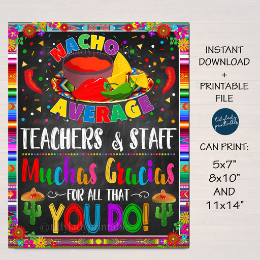Fiesta Appreciation Sign, Nacho Average Teachers and Staff Muchas Gracias For All you Do, Appreciation Week Decor Printable INSTANT DOWNLOAD