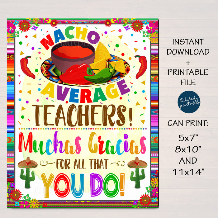 Fiesta Appreciation Sign, Nacho Average Teachers Luncheon, Muchas Gracias For All you Do, Appreciation Week Decor Printable INSTANT DOWNLOAD
