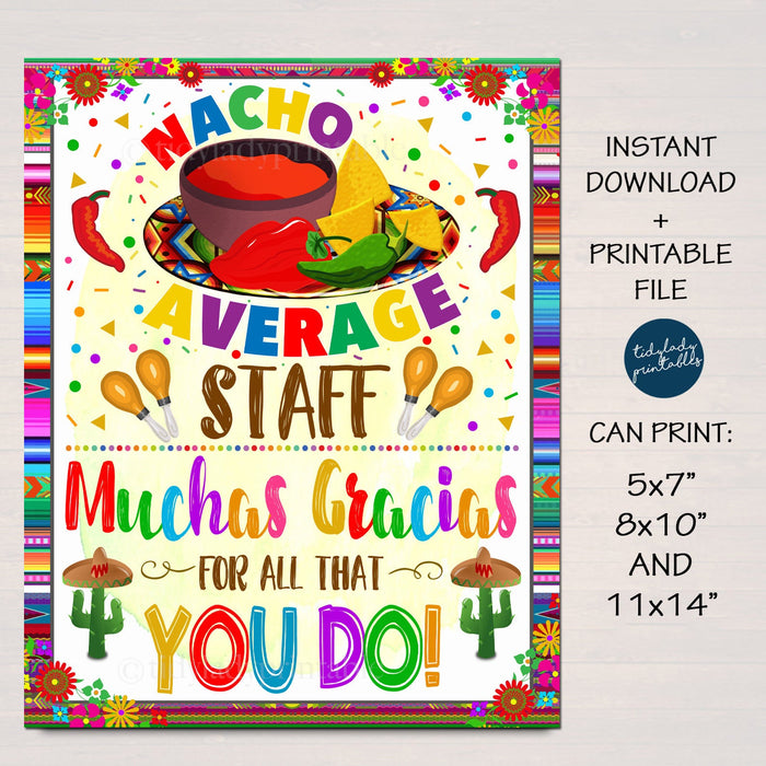 Fiesta Appreciation Sign, Nacho Average Staff Muchas Gracias For All you Do, Appreciation Week Luncheon, Decor Printable INSTANT DOWNLOAD