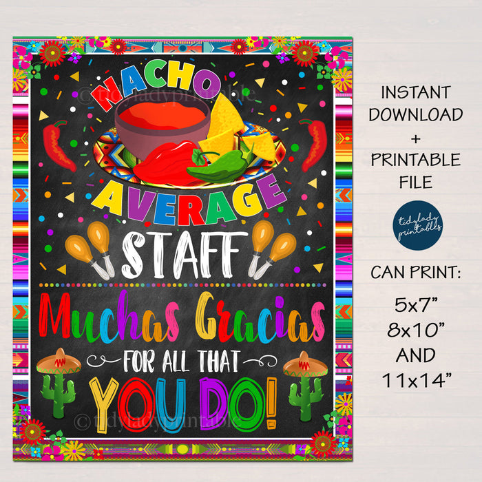 Fiesta Appreciation Sign, Nacho Average Staff Muchas Gracias For All you Do, Appreciation Week Luncheon, Decor Printable INSTANT DOWNLOAD
