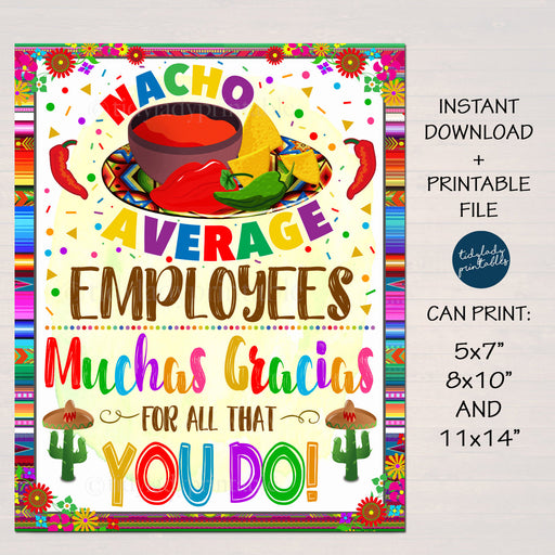 Fiesta Appreciation Sign, Nacho Average Employees Muchas Gracias For All you Do, Appreciation Week Luncheon Decor Printable INSTANT DOWNLOAD