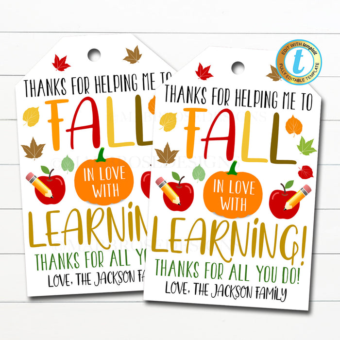Teacher Gift Tags, Thanks for helping me Fall in Love with Learning Teacher Appreciation, School Pto, Thank You Label, DIY Editable Template