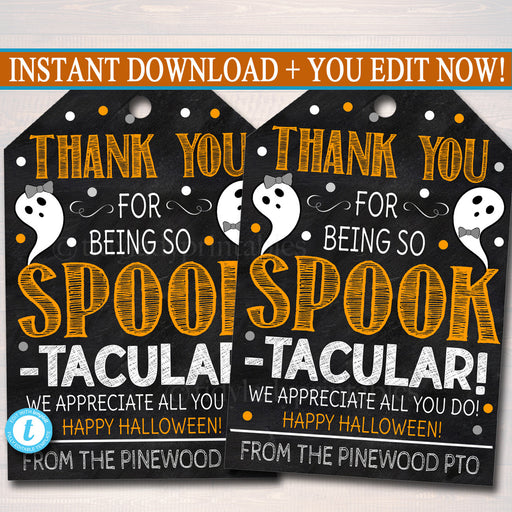 Halloween Gift Tags, Fall Appreciation Favor Tags, Thanks for Being Spooktacular! Teacher Staff Employee School Pto, DIY Editable Template