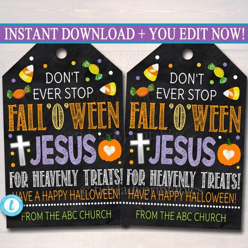 Halloween Religious Gift Tag, Never Stop Fall-o-ween Jesus, Church Catholic School Pto Pta Teacher, Faith Christian, DIY Editable Template