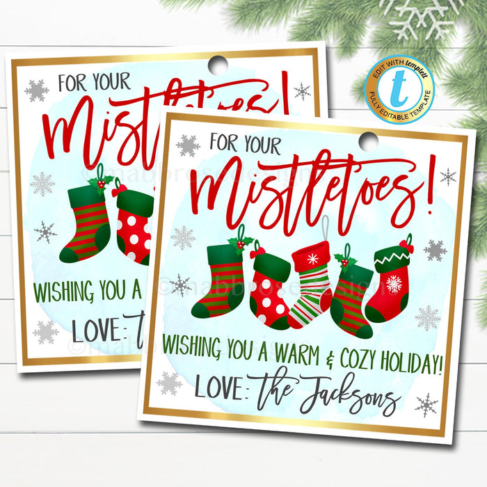 Christmas Gift Tags, For Your Mistletoes, Teacher Staff Employee Holiday Gift, Xmas Mani, Sock Tag Editable Template, Self-Editing Download