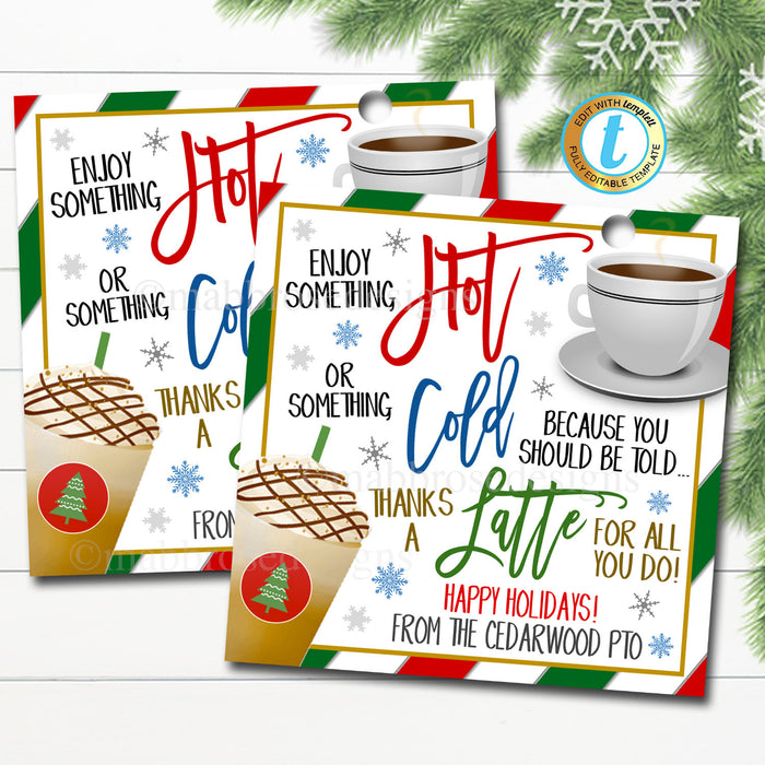 Thanks a Latte for all You Do Gift Tag, Teacher Staff Employee School Pto Pta, Christmas Coffee Holiday Printable, DIY Editable Template