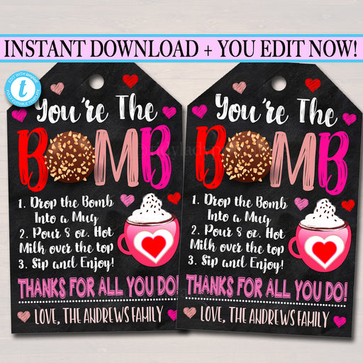 Valentine&#39;s Gift Tag, You&#39;re the bomb, hot chocolate cocoa, Client Teacher Staff Appreciation, Chocolate Treat Candy Tag, Editable Template
