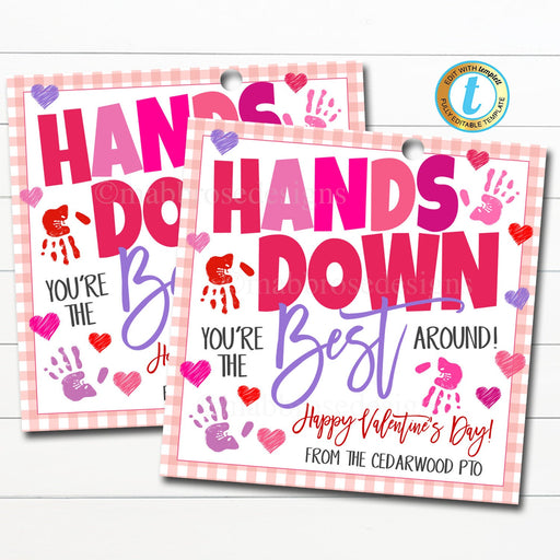 Hands Down You're the Best Gift Tags, Valentine Soap Hand Sanitizer Thank You Gift, School Teacher Staff Nurse Team, DIY Editable Template