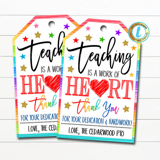 Teacher Thank You Gift Tags, Teaching is a Work of Heart, Teacher Appreciation Week, Valentine&#39;s Day, School pto pta DIY Editable Template