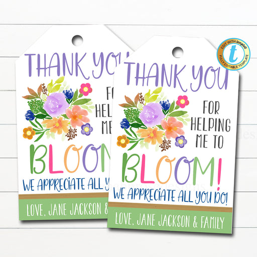 Floral Appreciation Gift Tags, Thank You for Helping Me Bloom Flower Gift Tag, Coach Teacher Mentor Boss Staff  Label, DIY Editable Template