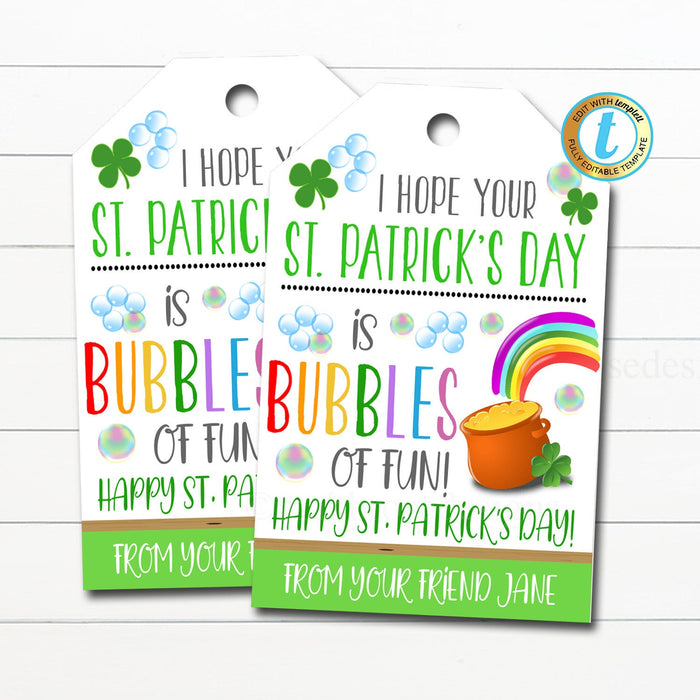 St. Patrick&#39;s Day Gift Tags, Bubbles of Fun Kids Friend Classroom Teacher Gift Basket, Shamrock Rainbow Party Favor, DIY Editable Template