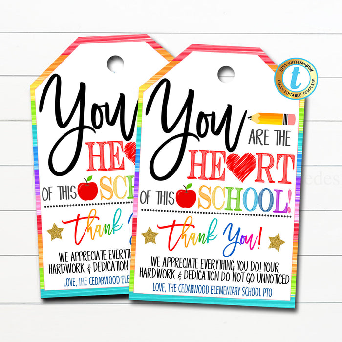 Teacher Thank You Gift Tags, You are the Heart of this School, Teacher Appreciation Week, Valentine&#39;s Day Tag, pto pta DIY Editable Template