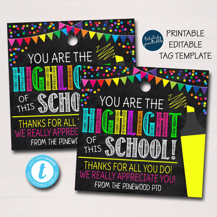 Highlighter Gift Tags, You are the Highlight of this School pto, Teacher Staff Employee Appreciation Week, Thank you Gift, Editable Template
