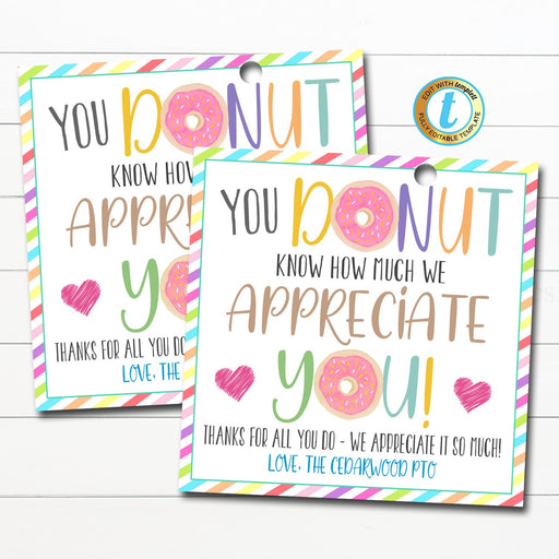 Donut Gift Tag, Teacher Staff Nurse Employee Appreciation Week, Donut Know How Much We Appreciate You, School Pto Pta DIY Editable Template