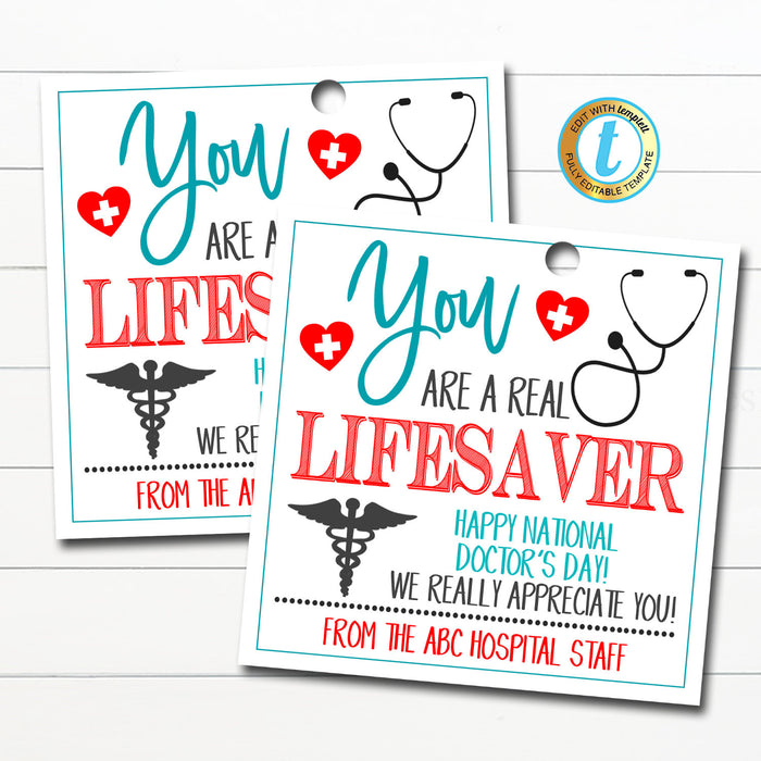Doctor Appreciation Gift Tag, Thank You Medical Hospital Staff, Nurse Gift, You&#39;re a Lifesaver, National Doctor&#39;s Day, DIY Editable Template