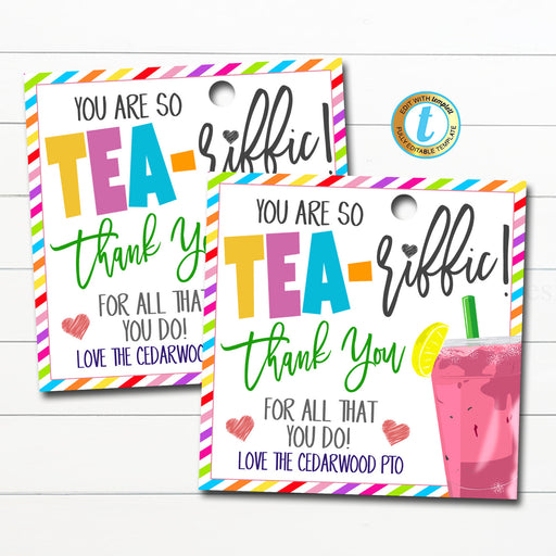Iced Tea Gift Tags, You&#39;re TEA-riffic! Appreciation Tag, Classroom School Pto, Teacher Staff Employee Volunteer Nurse, DIY Editable Template