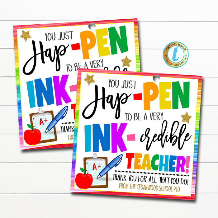 Pen Thank You Gift Tags, Hap-pen to Be Ink-credible, Teacher Staff Appreciation Week Gift Tag, School Supples, Pto Pta DIY Editable Template