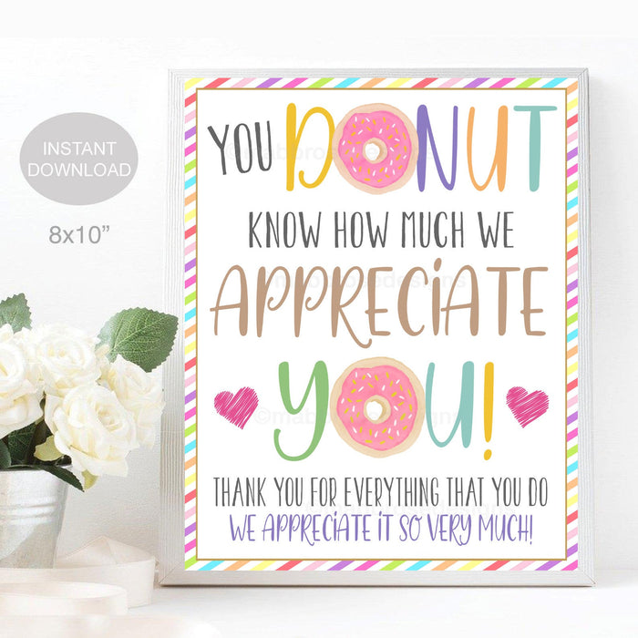 Donut Sign, Appreciation Week Decor, Teacher Staff Employee, Donut Know How Much We Appreciate you, Breakfast Brunch, School Pto, PRINTABLE