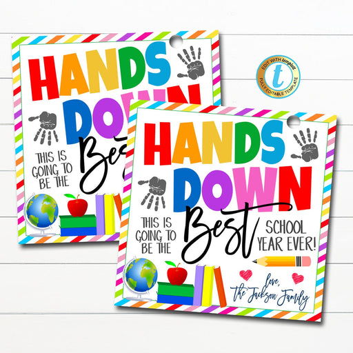 Teacher first day of school gift tag, hands down this is best school year, school pto pta teacher back to school, DIY Editable Template