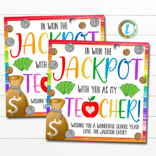 Teacher Gift Tags, I won the Jackpot with You, Lottery Gift Tags, Thanks a lotto for all that you do Appreciation Gift DIY Editable Template