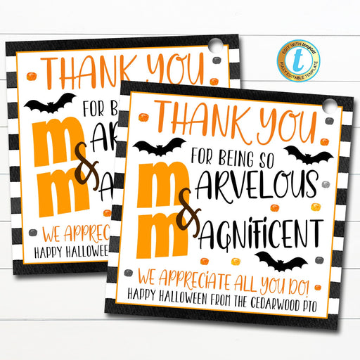 Halloween Appreciation Gift Tag, Thanks for Being Magnificent & Marvelous School Pto, Staff Employee Volunteer Teacher, Editable Template
