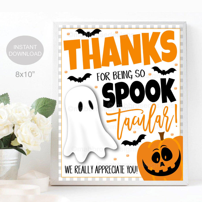 Halloween Sign, Thanks for Being Spooktacular! Fall Appreciation Party Decor, Nurse Teacher Staff Employee School Pto Pta, INSTANT DOWNLOAD