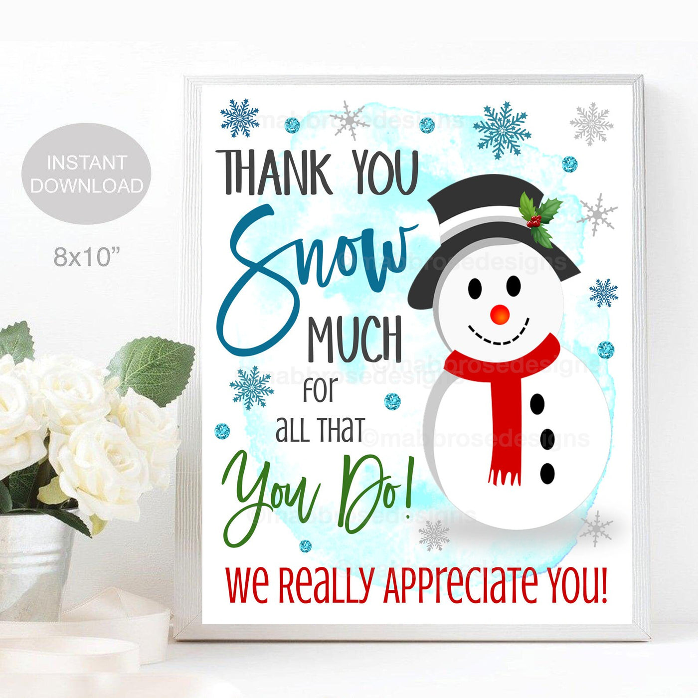 Thank You Snow Much For All You Do Holiday Appreciation Sign — TidyLady ...