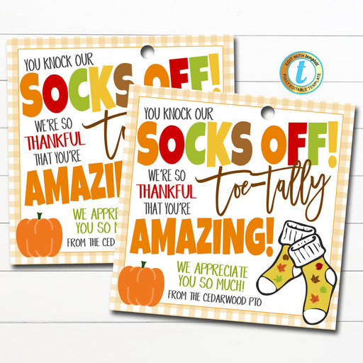 Fall Sock Gift Tags Staff, Mani Pedi Gift, Toe-Tally Amazing Teacher Staff Employee Nurse Appreciation Thank You Gift, DIY Editable Template