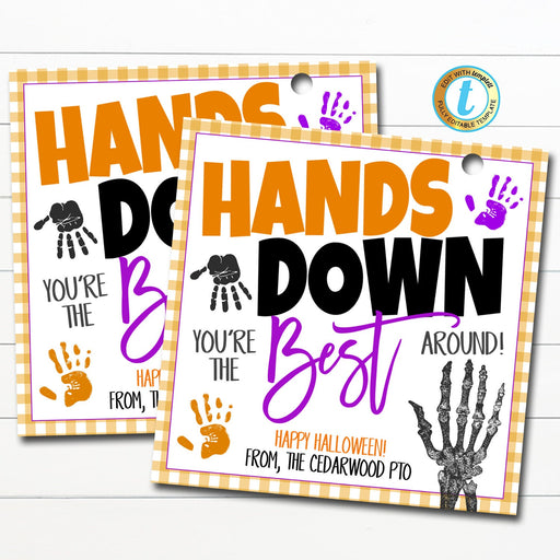 Halloween Soap Gift Tags, Hands Down You're the Best Around, Fall Thank You Hand Sanitizer Gift School Teacher Staff Nurse Editable Template