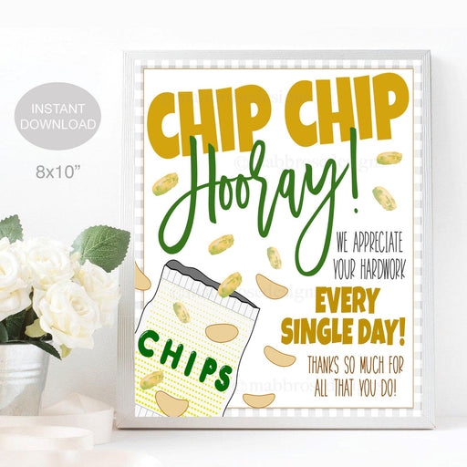 Chips Thank You Sign, Appreciation Week Teacher Staff Nurse, Snack Table, Chip Chip Hooray Thanks for All You Do Each Day, INSTANT DOWNLOAD