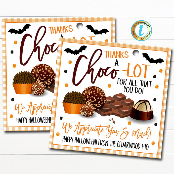 Halloween Chocolate Candy Gift Tags, Thanks a Choco-Lot, Staff Employee Teacher Fall Appreciation Favor Tag, School Pta, Editable Template