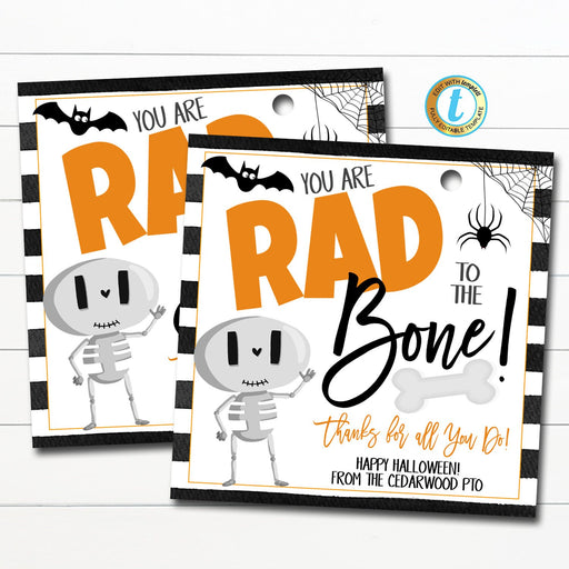 Halloween Gift Tags, Skeleton Appreciation Favor Tags, You Are Rad to the Bone! Teacher Staff Employee School Pto, DIY Editable Template