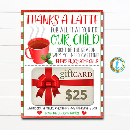 Christmas Coffee Gift Card Holder Our Child Might Be the Reason Why You Need CAFFEINE, Teacher Appreciation Holiday Gift, Editable Template