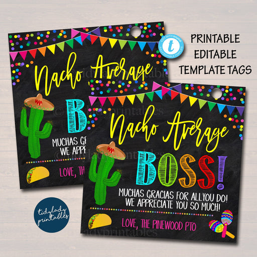 Nacho Average Boss Gift Tags, Fiesta Mexican Theme Work Company Staff Employee Appreciation, Thank you Bosses Day Gift, Editable Template