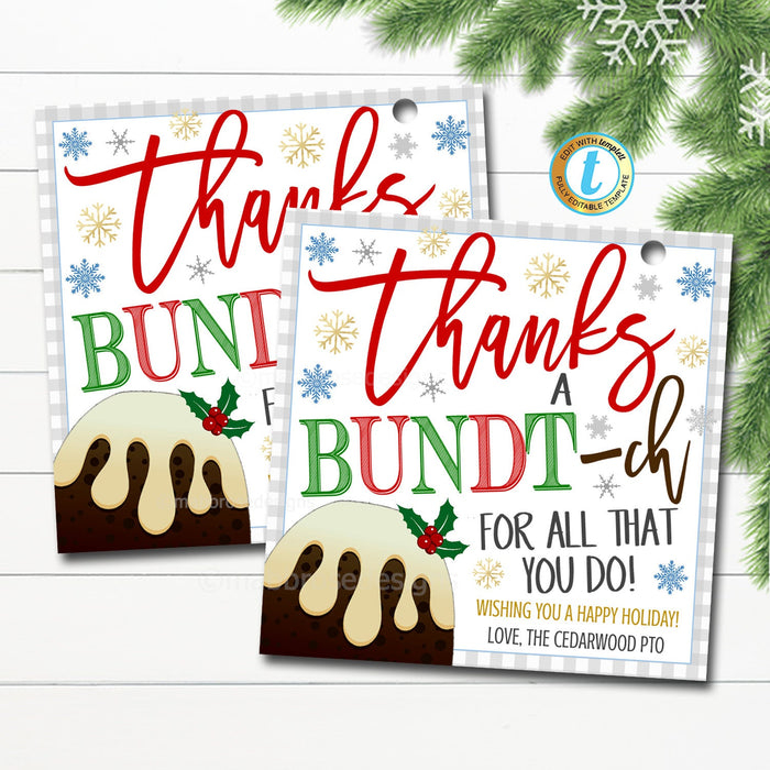 Holiday Bundt Cake Gift Tag, Thanks a Bundtch for all you do, School Pto pta thank you Gift, Staff Employee Christmas, DIY Editable Template