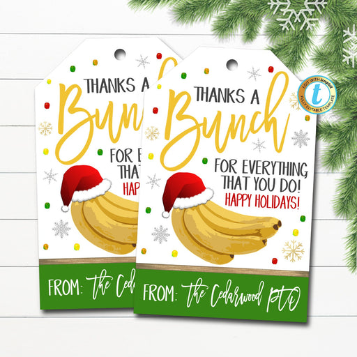 Christmas Banana Gift Tags, Thanks a Bunch Holiday Fruit Thank You Appreciation Favor Gift, Teacher Staff School Pto Pta, Editable Template