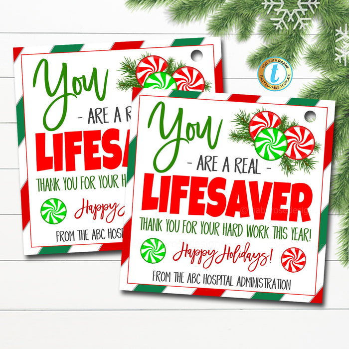 Holiday Appreciation Gift Tag, Thank You You are a Real Lifesaver Holiday Candy Gift Tag for Teachers Staff Nurses Teams, Editable Template